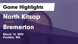 North Kitsap  vs Bremerton  Game Highlights - March 14, 2024