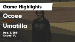 Ocoee  vs Umatilla  Game Highlights - Dec. 6, 2021