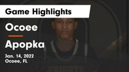 Ocoee  vs Apopka  Game Highlights - Jan. 14, 2022