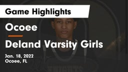 Ocoee  vs Deland Varsity Girls Game Highlights - Jan. 18, 2022