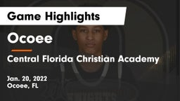 Ocoee  vs Central Florida Christian Academy  Game Highlights - Jan. 20, 2022