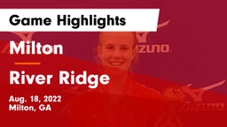 Milton  vs River Ridge  Game Highlights - Aug. 18, 2022