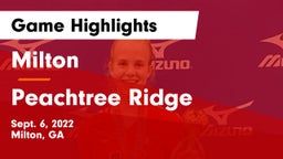 Milton  vs Peachtree Ridge  Game Highlights - Sept. 6, 2022