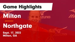 Milton  vs Northgate  Game Highlights - Sept. 17, 2022
