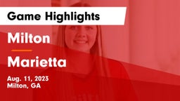 Milton  vs Marietta  Game Highlights - Aug. 11, 2023