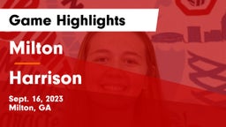 Milton  vs Harrison  Game Highlights - Sept. 16, 2023