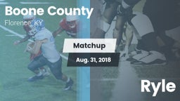 Matchup: Boone County High vs. Ryle 2018