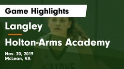 Langley  vs Holton-Arms Academy Game Highlights - Nov. 20, 2019