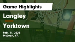 Langley  vs Yorktown  Game Highlights - Feb. 11, 2020