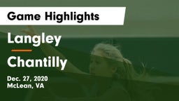 Langley  vs Chantilly  Game Highlights - Dec. 27, 2020