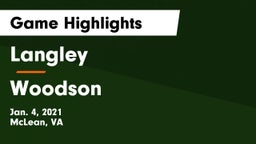 Langley  vs Woodson  Game Highlights - Jan. 4, 2021