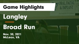 Langley  vs Broad Run  Game Highlights - Nov. 30, 2021