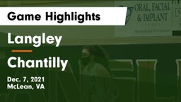 Langley  vs Chantilly  Game Highlights - Dec. 7, 2021