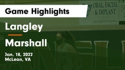 Langley  vs Marshall  Game Highlights - Jan. 18, 2022