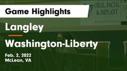 Langley  vs Washington-Liberty  Game Highlights - Feb. 2, 2022
