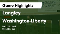 Langley  vs Washington-Liberty  Game Highlights - Feb. 10, 2022