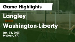 Langley  vs Washington-Liberty  Game Highlights - Jan. 31, 2023