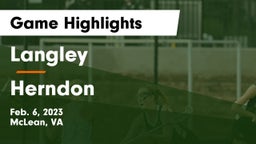 Langley  vs Herndon  Game Highlights - Feb. 6, 2023