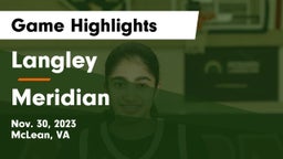 Langley  vs Meridian  Game Highlights - Nov. 30, 2023