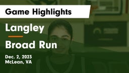 Langley  vs Broad Run  Game Highlights - Dec. 2, 2023