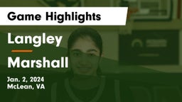Langley  vs Marshall  Game Highlights - Jan. 2, 2024