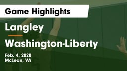 Langley  vs Washington-Liberty  Game Highlights - Feb. 4, 2020