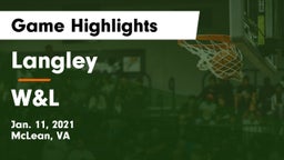 Langley  vs W&L Game Highlights - Jan. 11, 2021