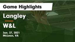 Langley  vs W&L Game Highlights - Jan. 27, 2021