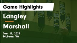 Langley  vs Marshall  Game Highlights - Jan. 18, 2022