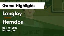 Langley  vs Herndon  Game Highlights - Dec. 18, 2023