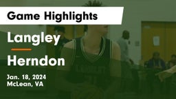 Langley  vs Herndon  Game Highlights - Jan. 18, 2024