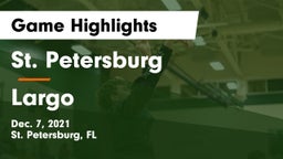 St. Petersburg  vs Largo  Game Highlights - Dec. 7, 2021