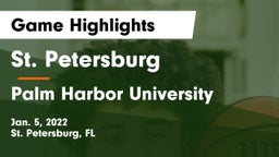 St. Petersburg  vs Palm Harbor University  Game Highlights - Jan. 5, 2022
