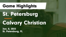 St. Petersburg  vs Calvary Christian  Game Highlights - Jan. 8, 2022