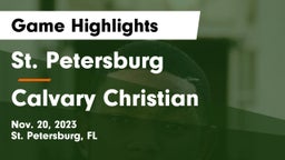 St. Petersburg  vs Calvary Christian  Game Highlights - Nov. 20, 2023