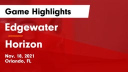 Edgewater  vs Horizon  Game Highlights - Nov. 18, 2021