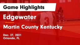 Edgewater  vs Martin County Kentucky  Game Highlights - Dec. 27, 2021