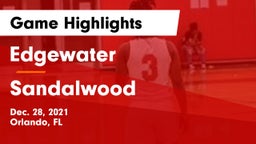 Edgewater  vs Sandalwood  Game Highlights - Dec. 28, 2021