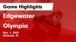 Edgewater  vs Olympia  Game Highlights - Dec. 1, 2023