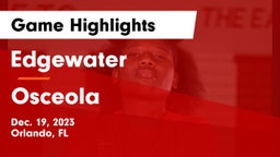 Edgewater  vs Osceola  Game Highlights - Dec. 19, 2023