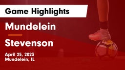 Mundelein  vs Stevenson  Game Highlights - April 25, 2023