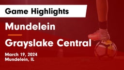 Mundelein  vs Grayslake Central  Game Highlights - March 19, 2024