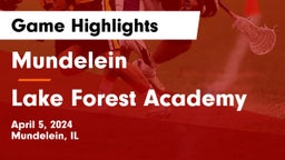 Mundelein  vs Lake Forest Academy  Game Highlights - April 5, 2024