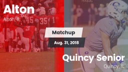 Matchup: Alton  vs. Quincy Senior  2018