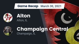 Recap: Alton  vs. Champaign Central  2021