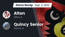 Recap: Alton  vs. Quincy Senior  2022