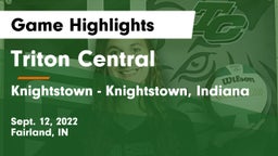 Triton Central  vs Knightstown - Knightstown, Indiana Game Highlights - Sept. 12, 2022