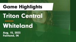 Triton Central  vs Whiteland  Game Highlights - Aug. 15, 2023