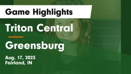 Triton Central  vs Greensburg  Game Highlights - Aug. 17, 2023