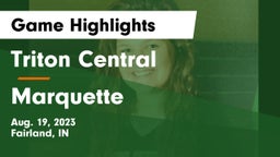 Triton Central  vs Marquette Game Highlights - Aug. 19, 2023